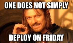 AllCode DevOps Rule Number 1: One Simply Does Not Deploy on Friday