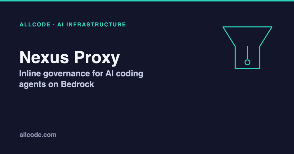 Nexus Proxy: An Inline Governance Plane for AI Coding Agents on Bedrock