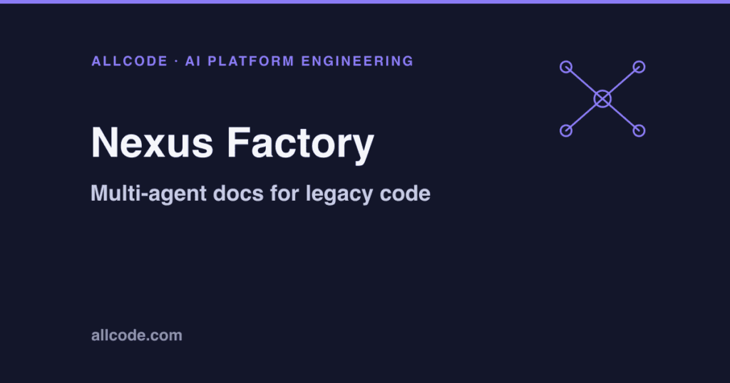 Multi-agent docs for legacy code: Nexus Factory